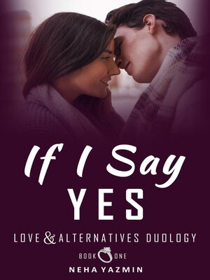 cover image of If I Say Yes